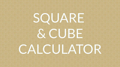 square and cube calculator link